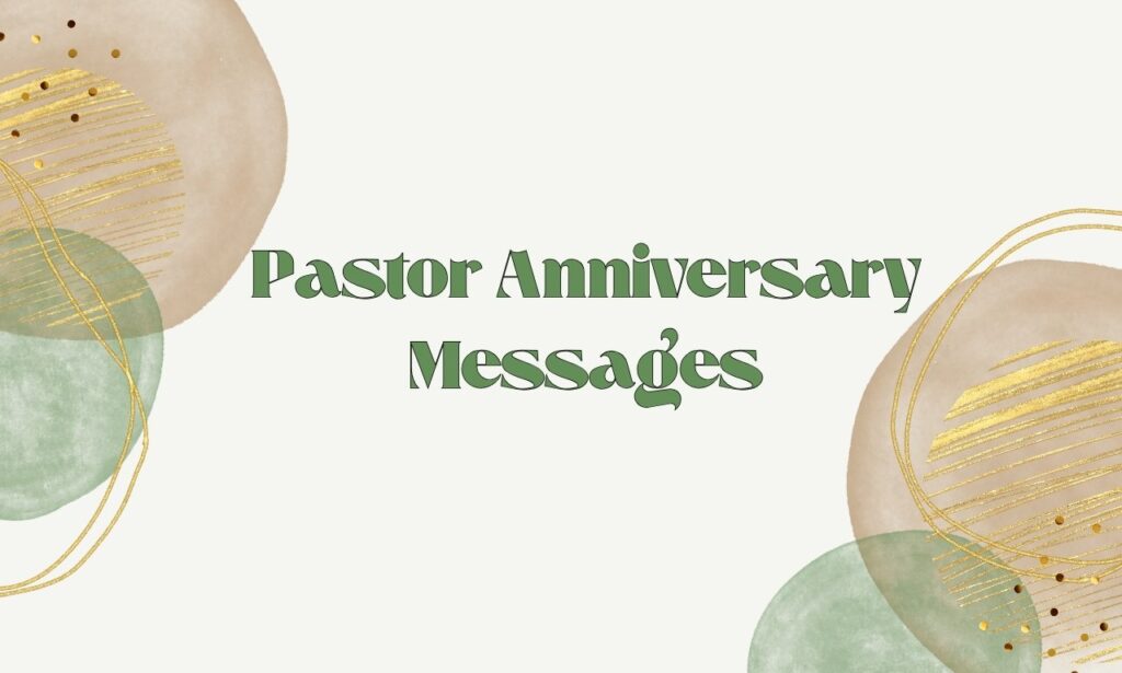 Pastor Anniversary Messages Words of Deep Respect