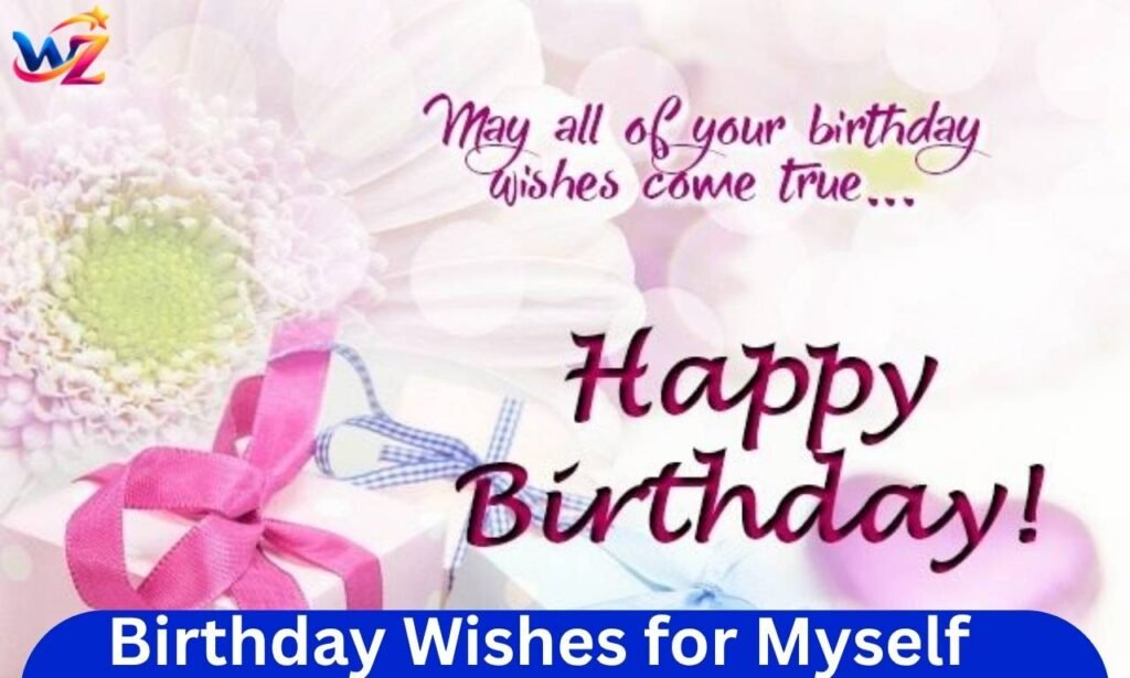 Birthday Wishes for Myself