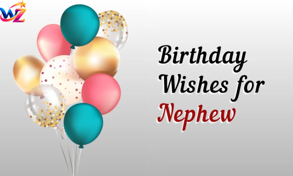Nephew Birthday Wishes: 200+ Heartfelt & Funny Messages